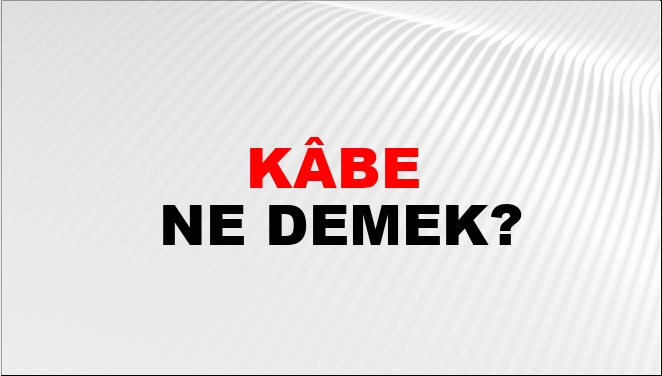 kabe ingilizce nasıl yazılır