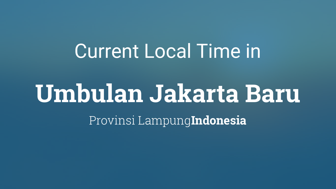 current local time in jakarta indonesia