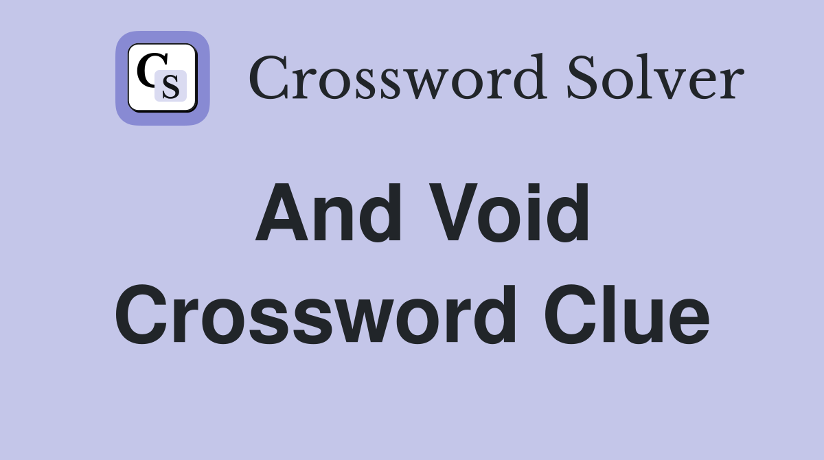 voids crossword clue