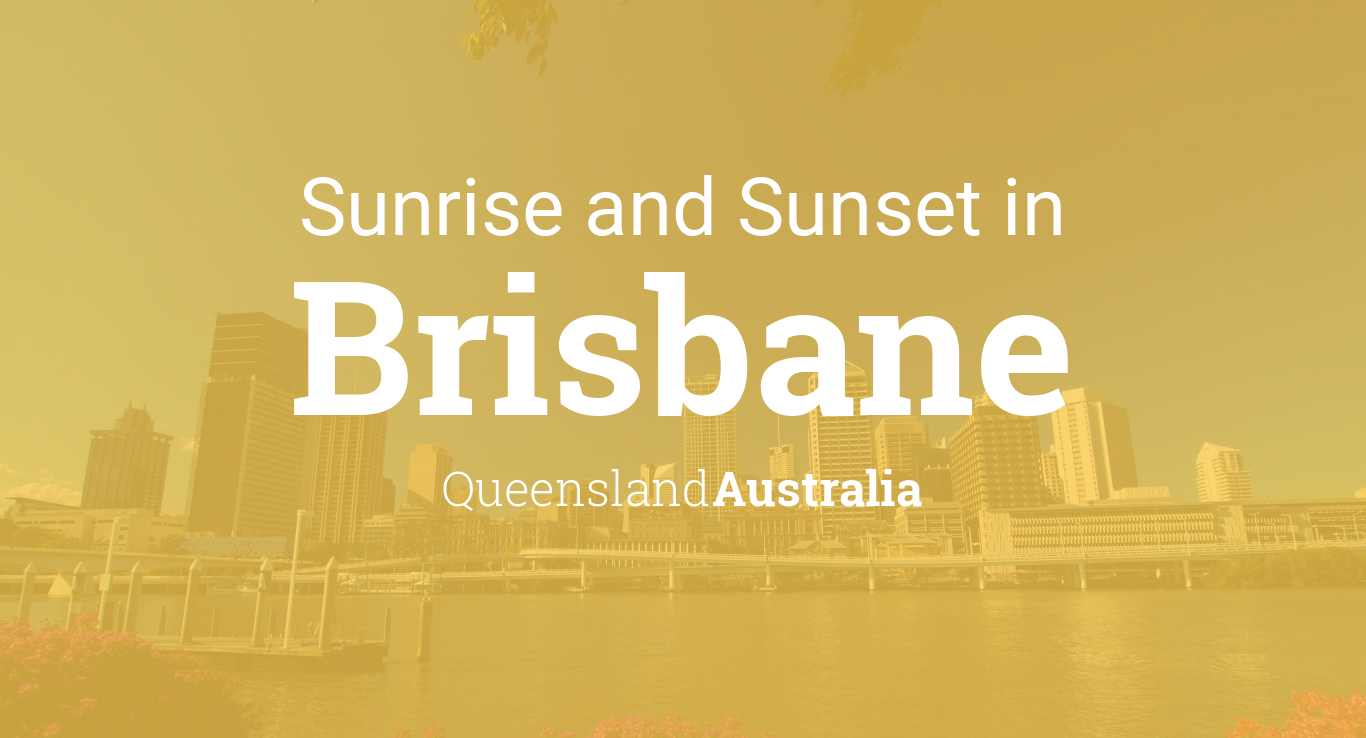 sunrise sunset times brisbane