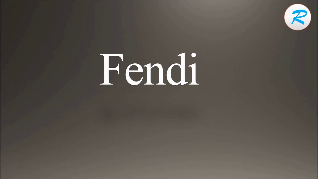 fendi pronunciation