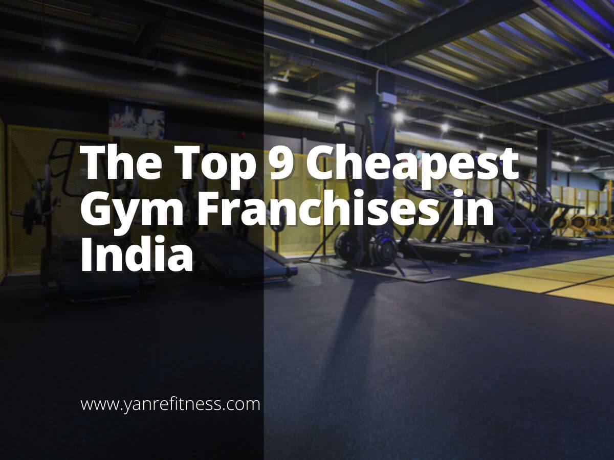 cheapest gym franchise