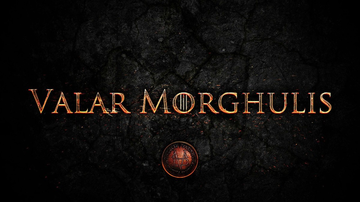 meaning of valar morghulis