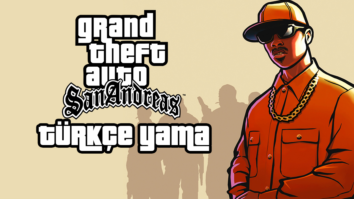 gta san türkçe yama 100