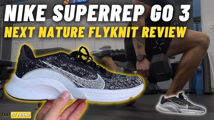 nike superrep go 3 flyknit next nature