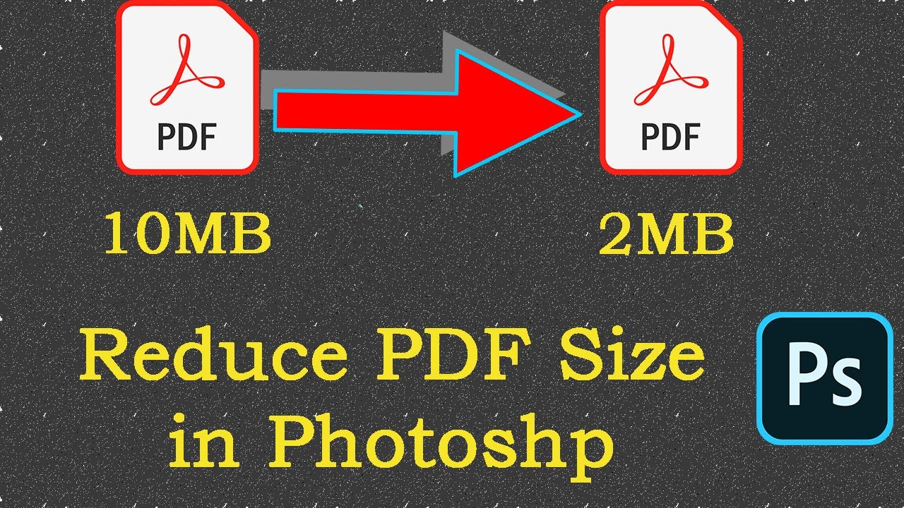 how to reduce pdf file size photoshop