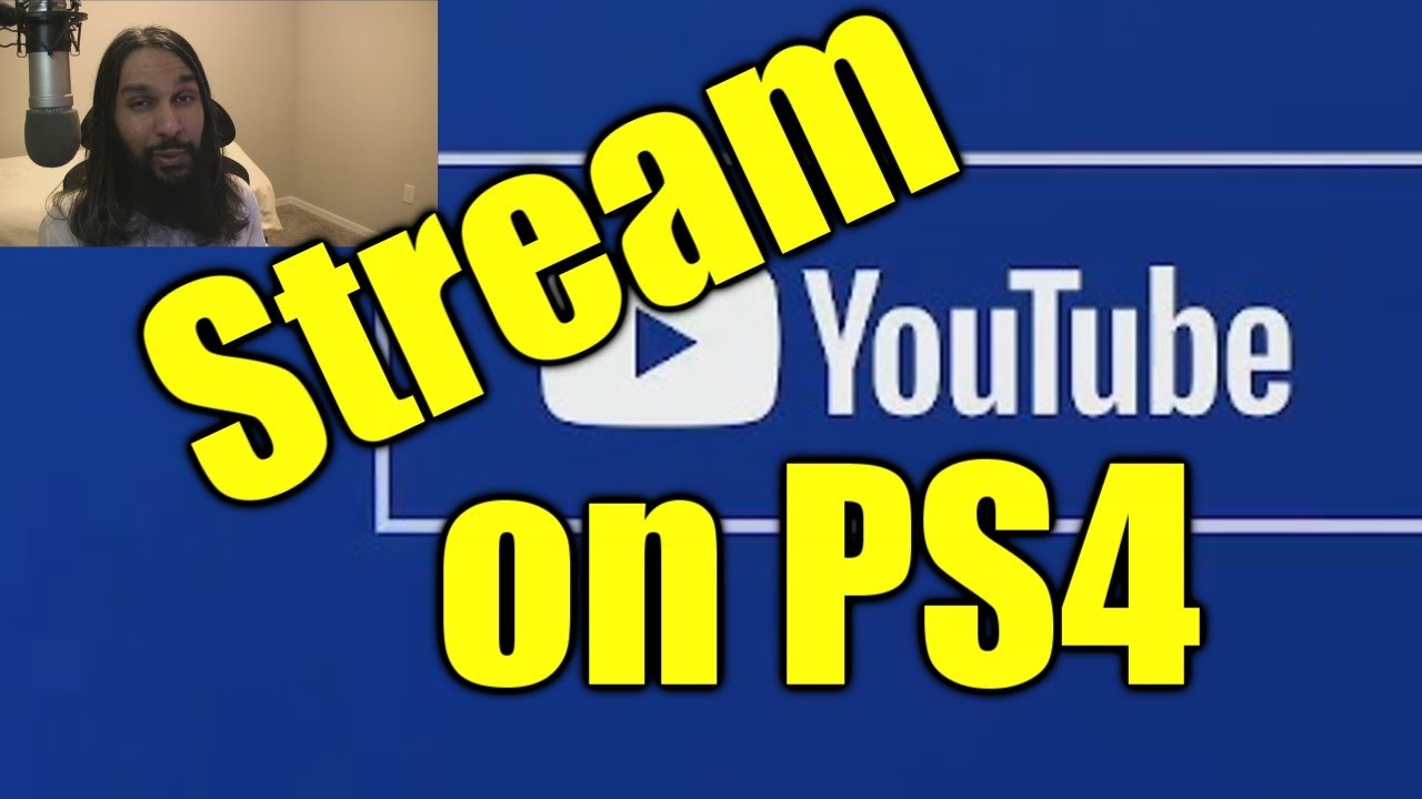 how to live stream on youtube from ps4