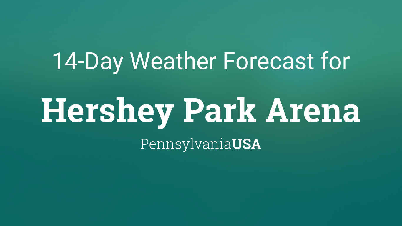 hershey park weather today