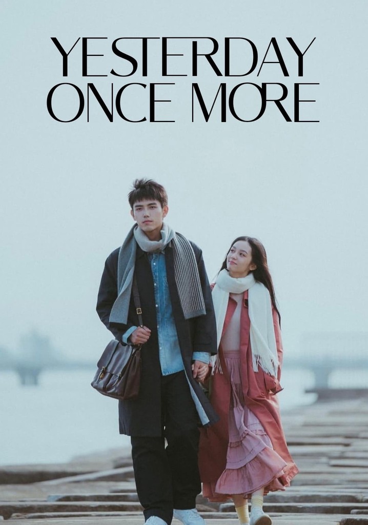yesterday once more izle