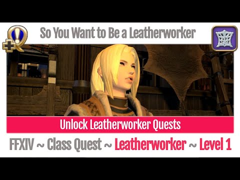 ffxiv leatherworker quests