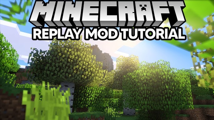 minecraft replay mod