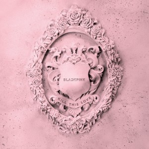 blackpink kill this love song download
