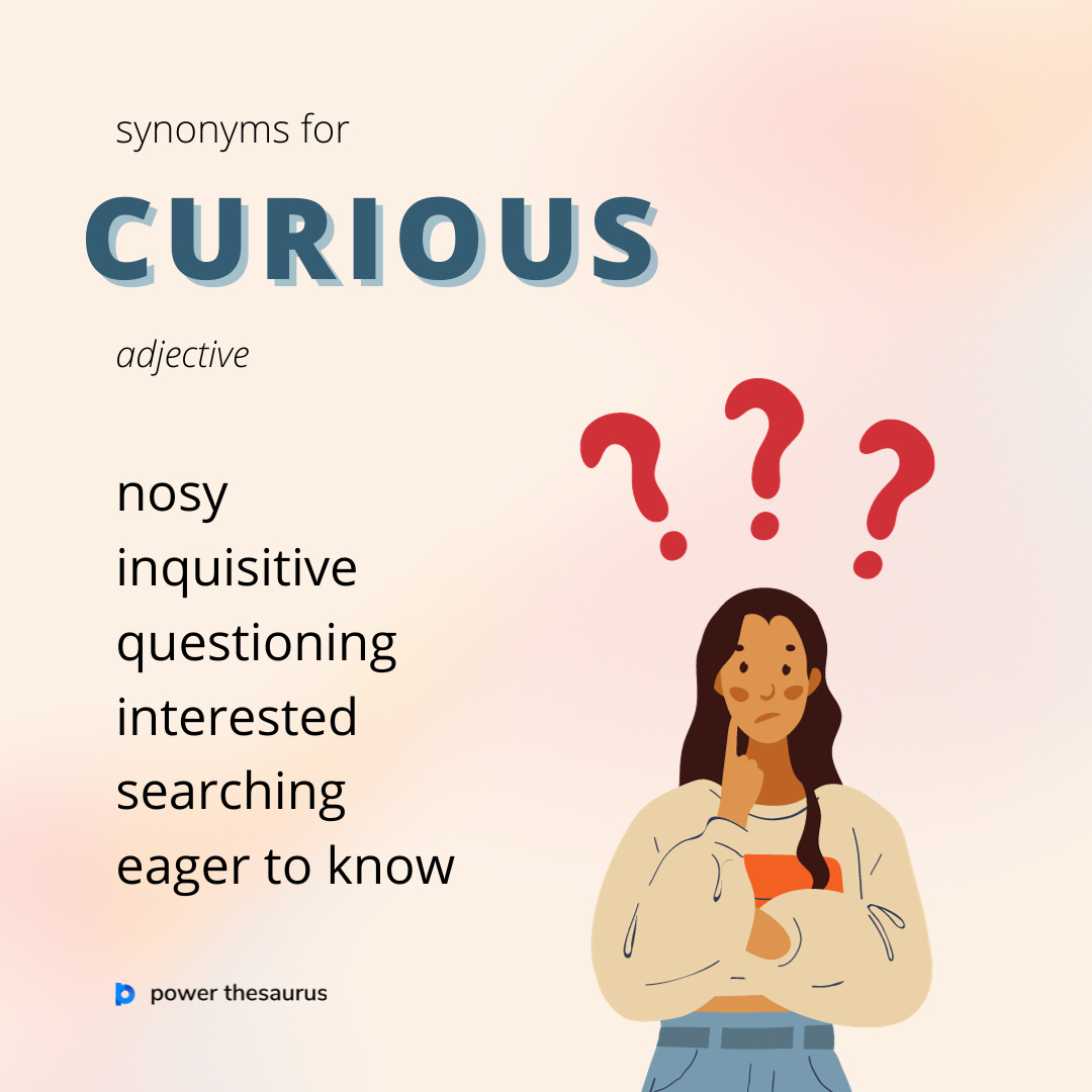 synonym for curious