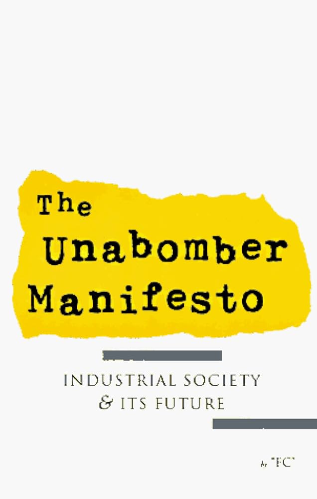 the unabomber manifesto industrial society and its future