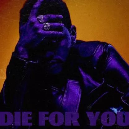 die for you the weeknd letra