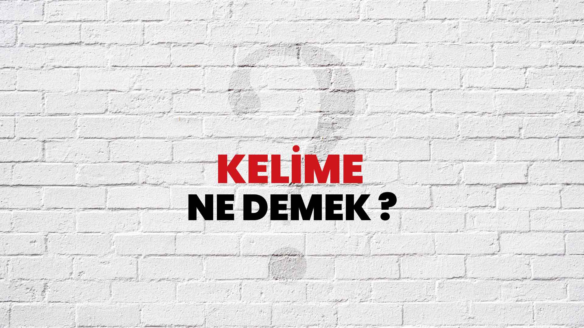 kelime anlamı