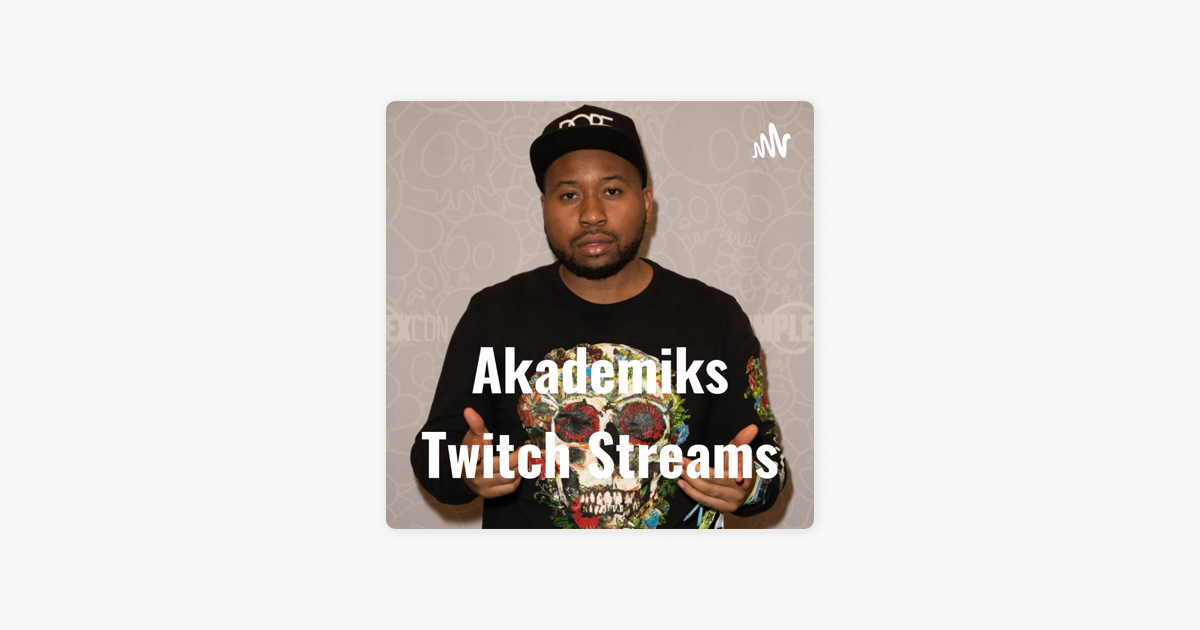 akademiks twitch