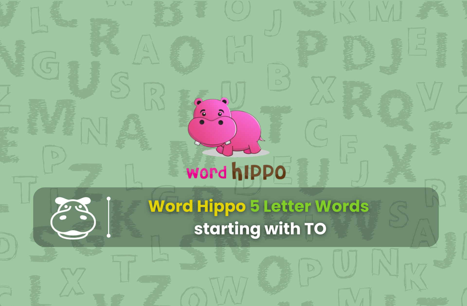 5 letter words hippo