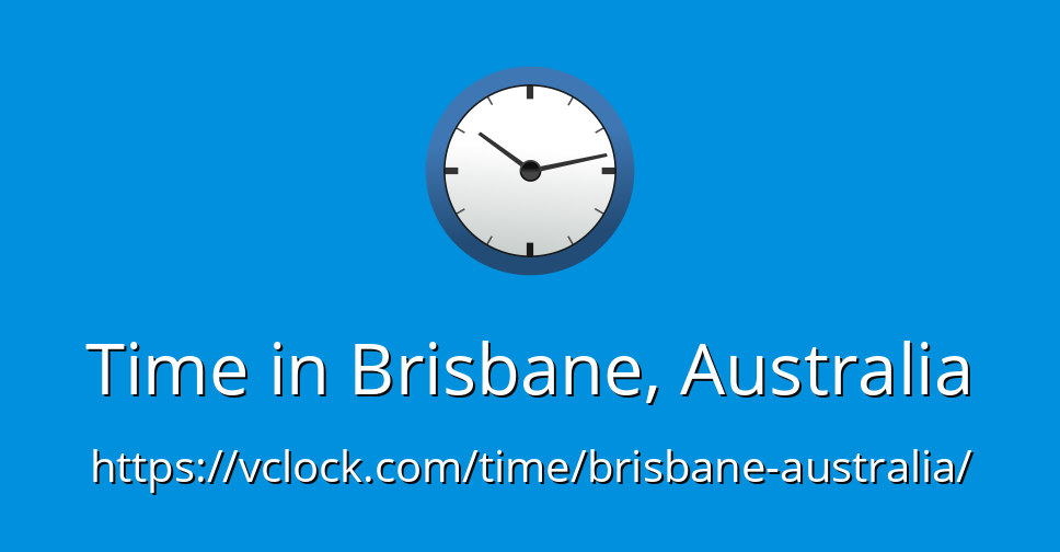 current time and date in brisbane australia right now