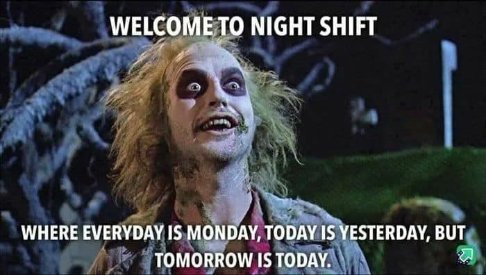 nightshift memes