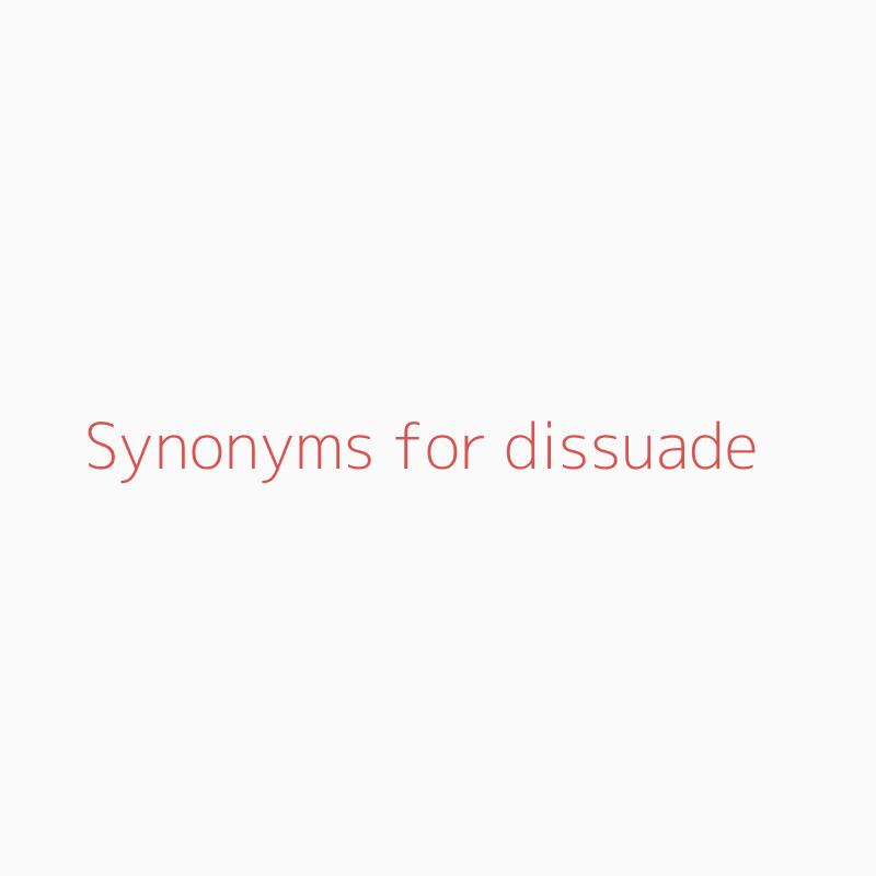 dissuade synonym