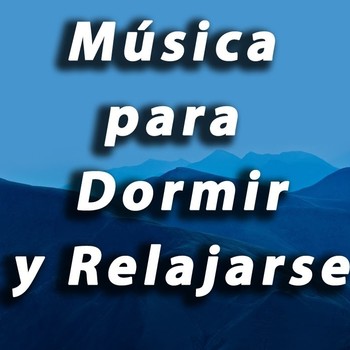 música para dormir y relajarse profundamente adultos