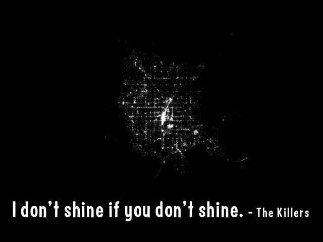 i dont shine if you dont shine