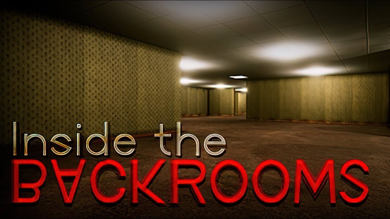 inside the backrooms