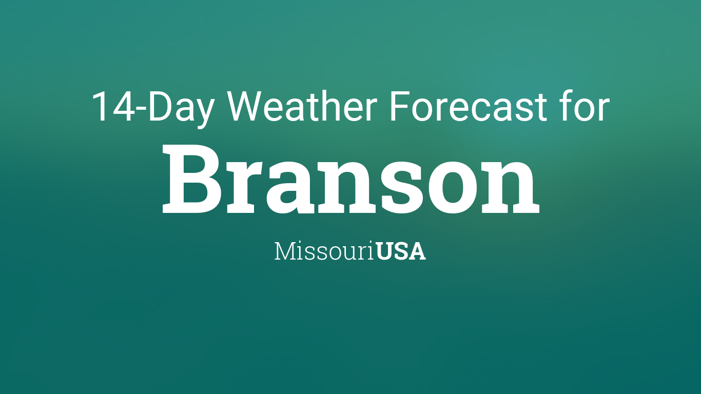 branson weather forecast