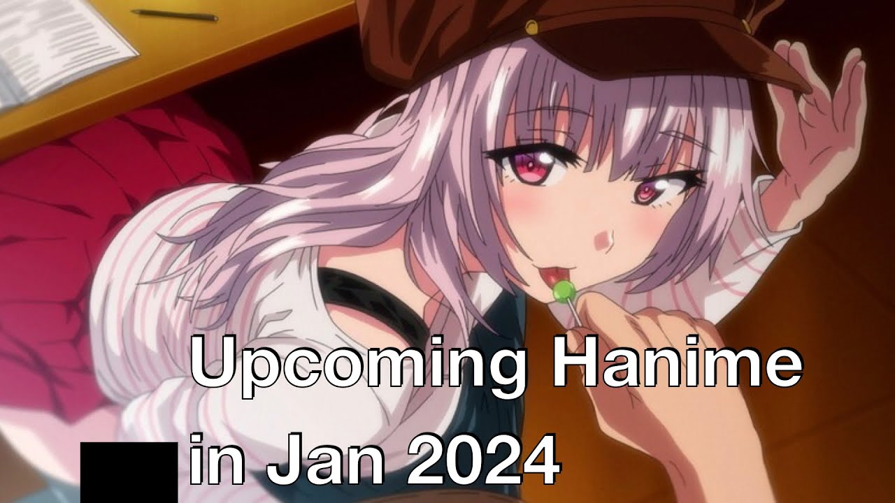 upcoming h anime