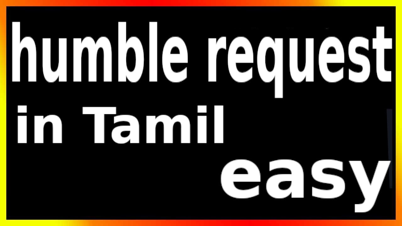 humble request meaning in tamil