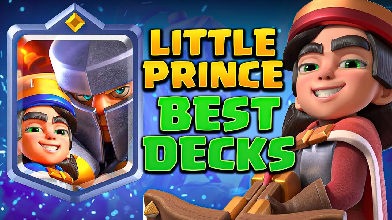 little prince decks clash royale