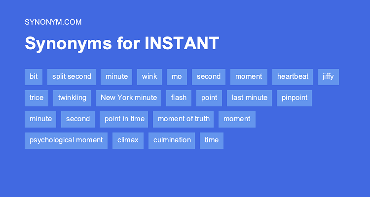 synonyms for instantly