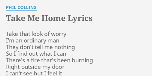 take me home lyrics phil collins
