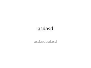 asdasdasdasd meaning