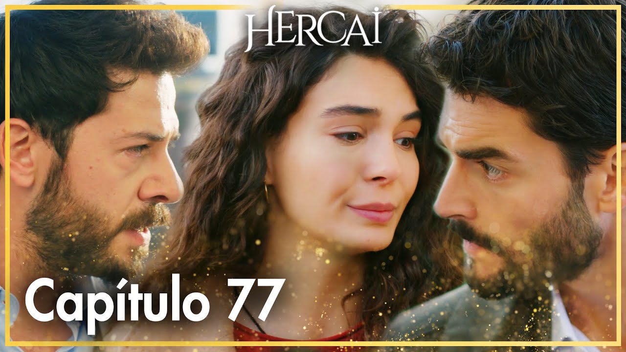 hercai capitulo 77