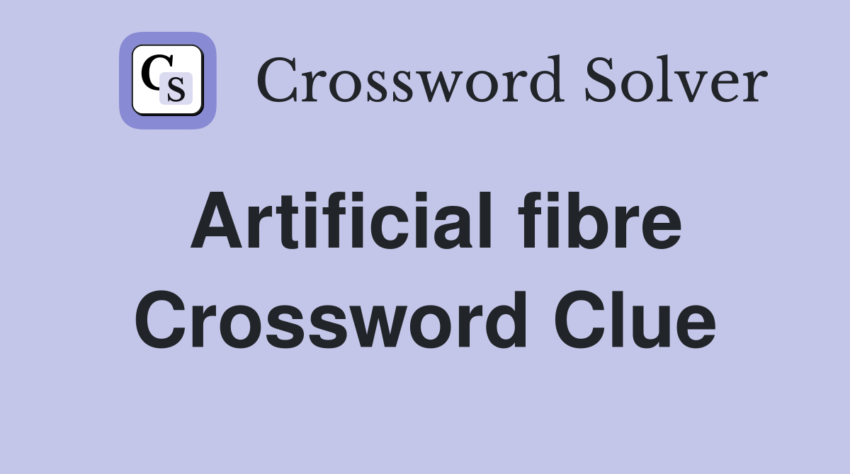 crossword clue fibre