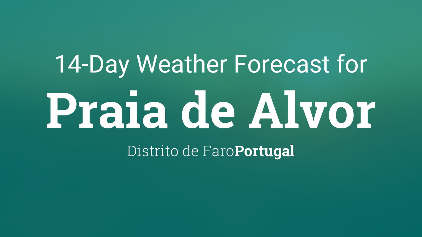 alvor portugal weather forecast