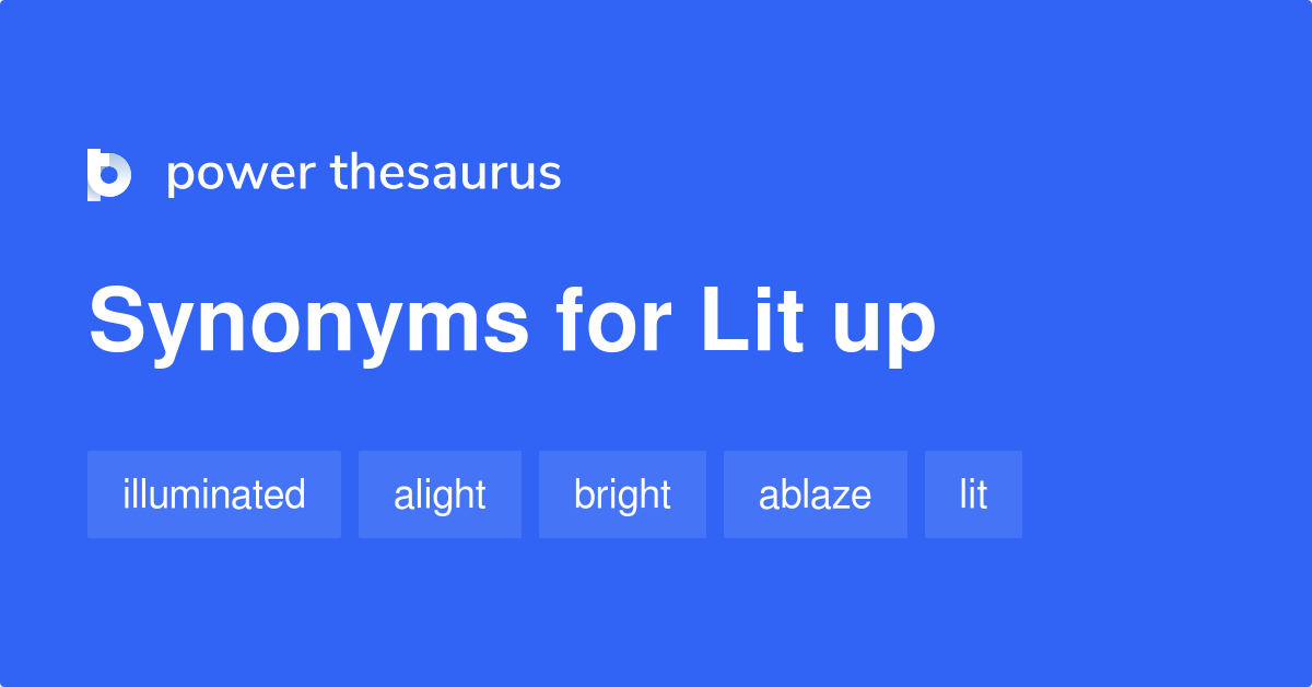 lit up synonym