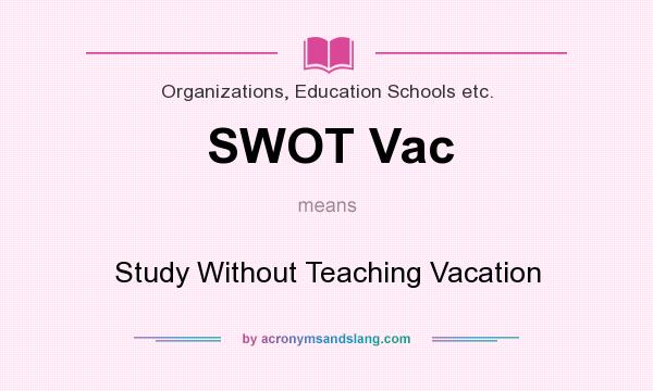 swot vac meaning