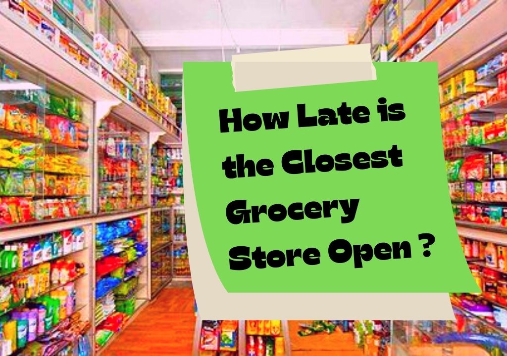 grocery open 24 hours near me