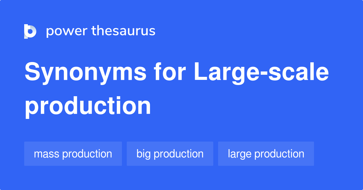 large scale synonym