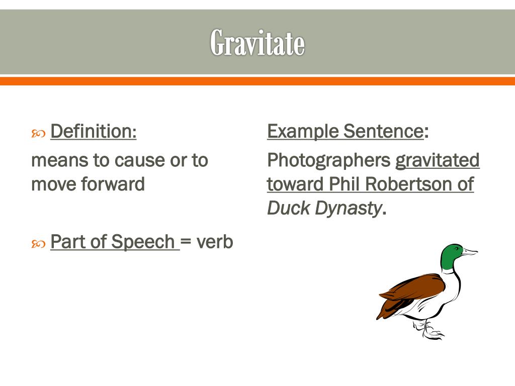 sentence for gravitate