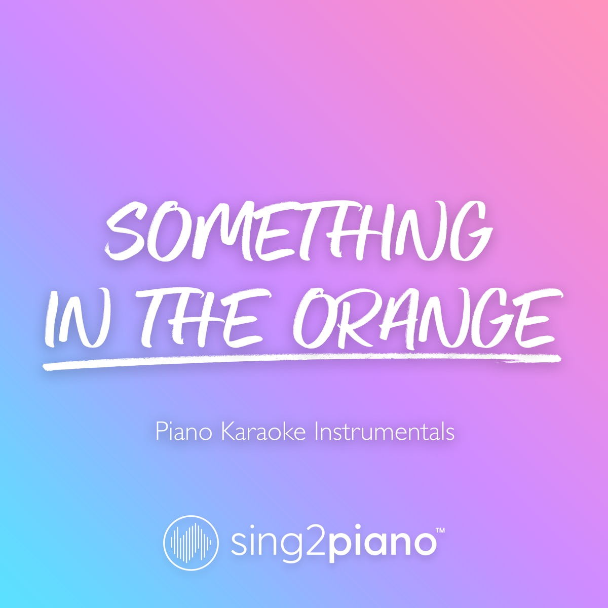 something in the orange karaoke