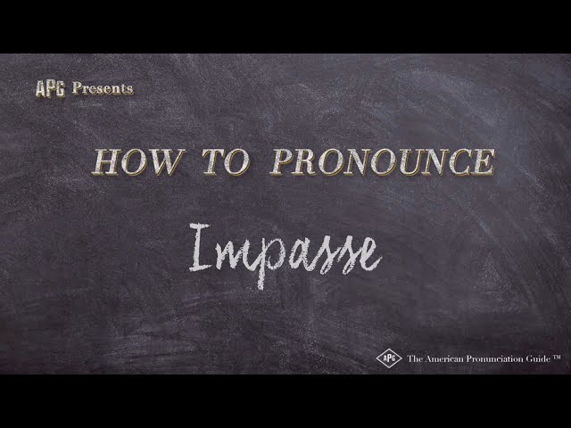 impasse pronunciation