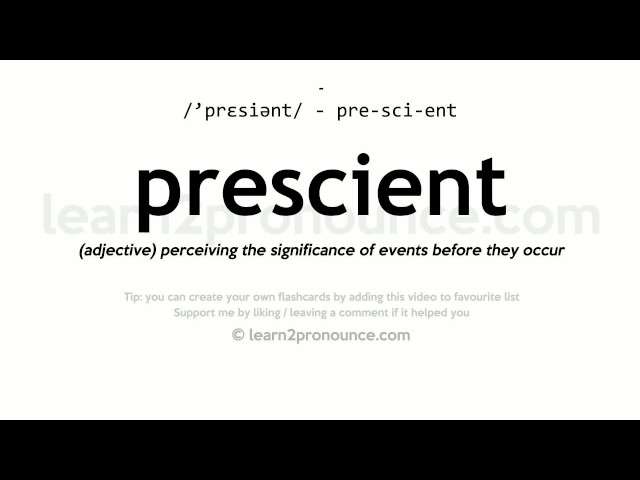 prescient pronunciation