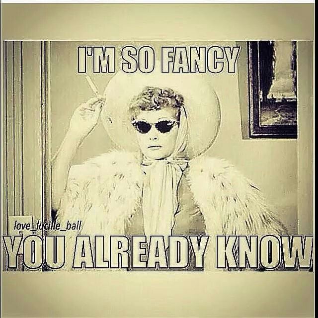 im so fancy meme