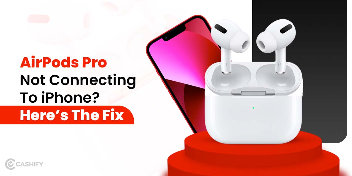 airpod pro 2 not connecting