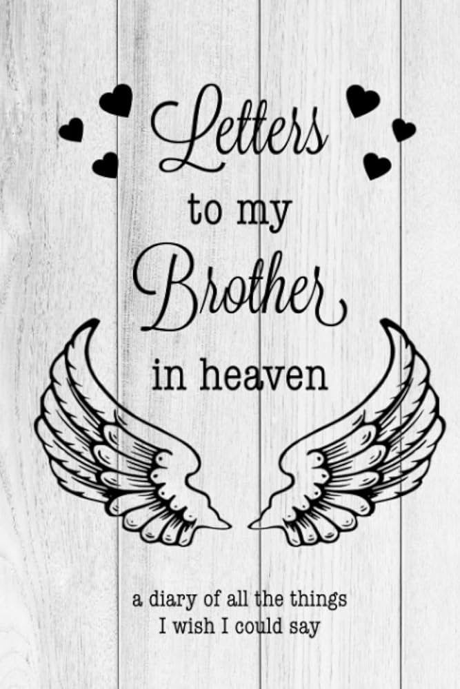 missing my brother in heaven