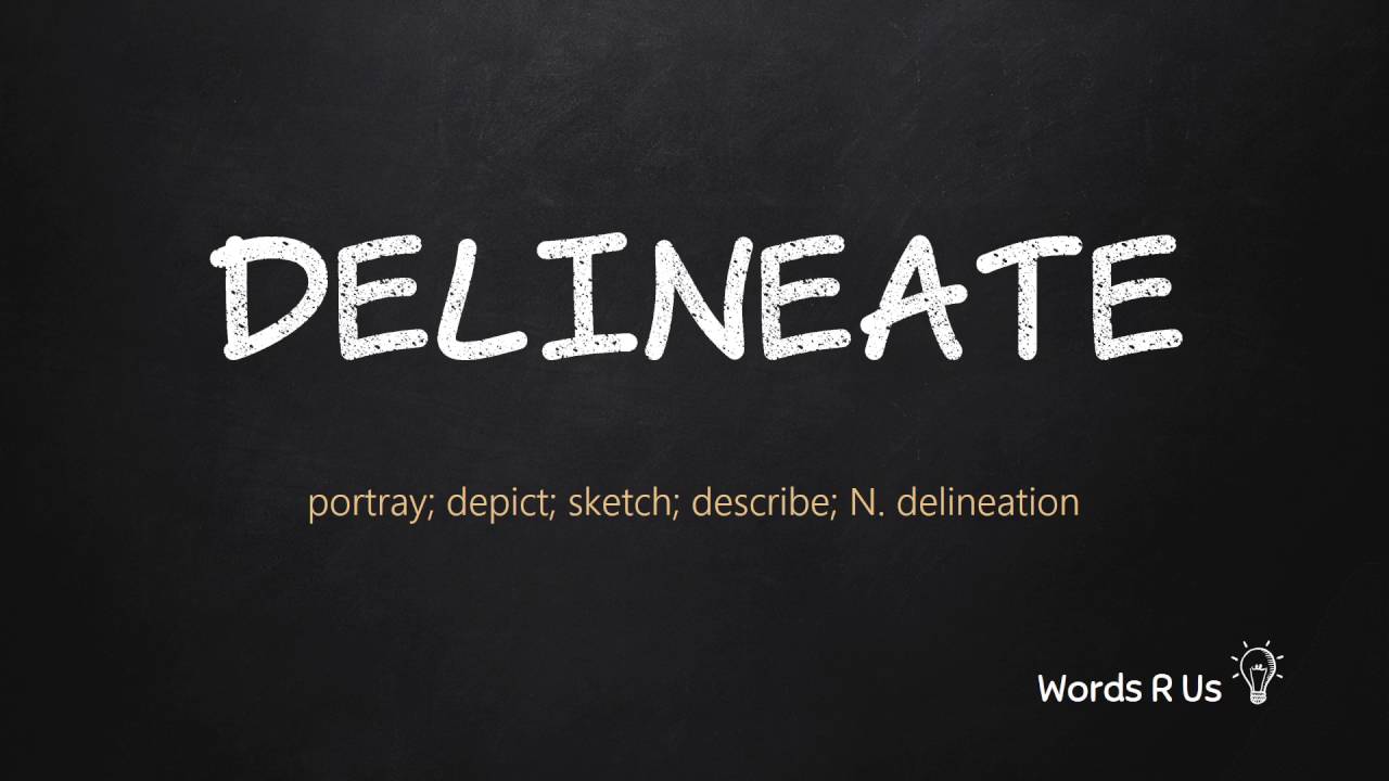 how to pronounce delineate